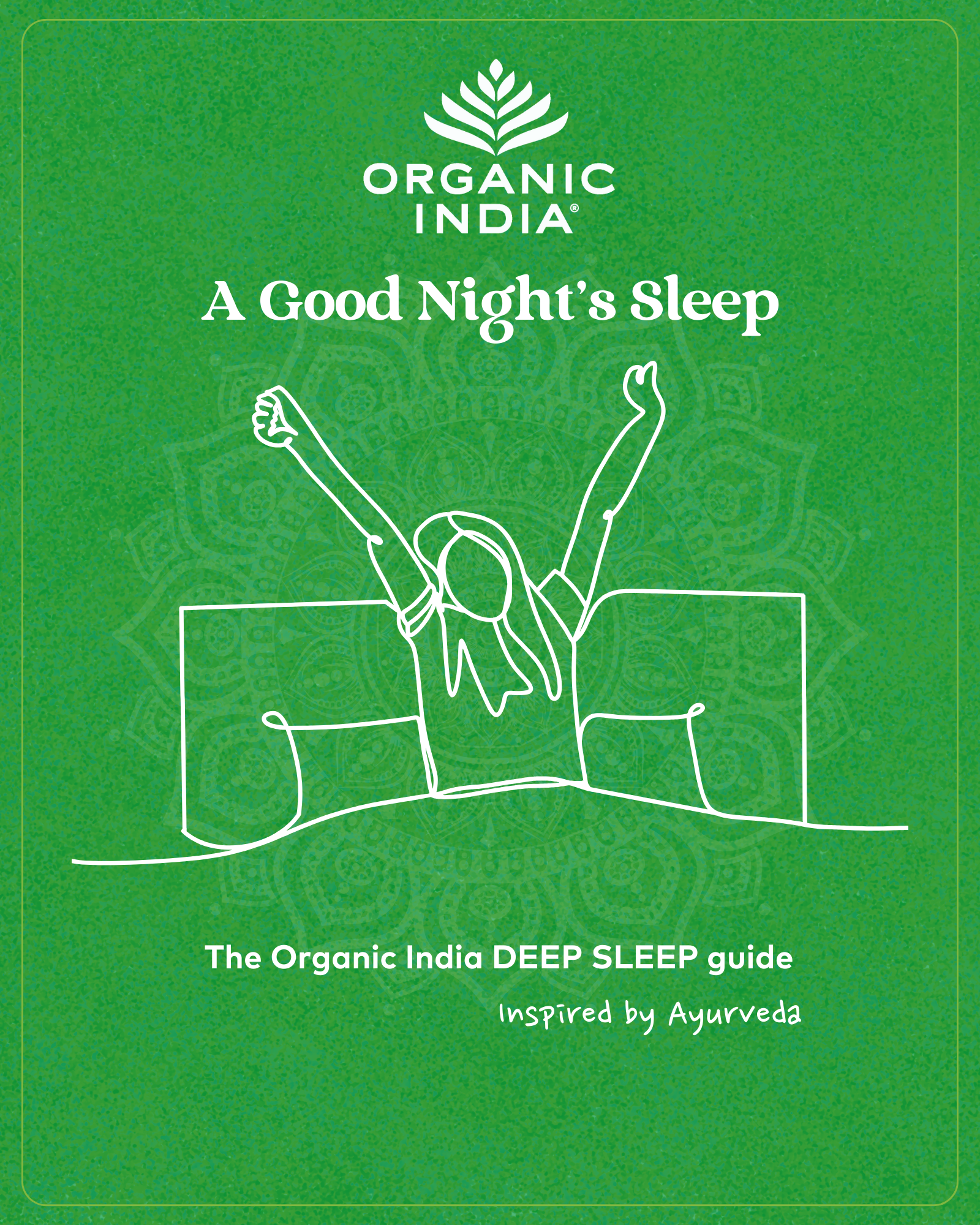 A good night sleep Ebook by Organic India Australia. Certified Organic Herbal Teas and supplements