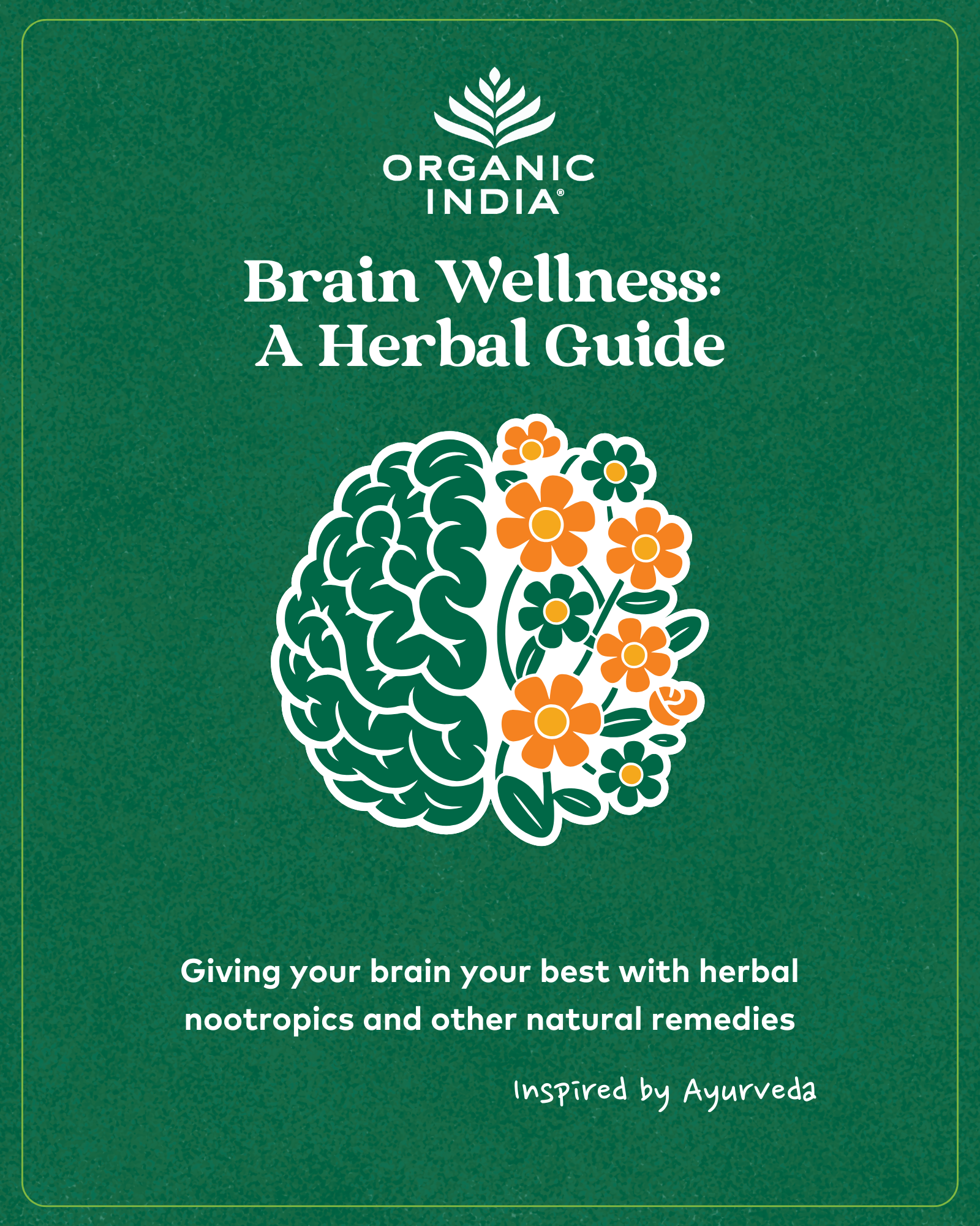 Nootropic Ebook by Organic India Australia. Certified Organic Herbal Teas and supplements